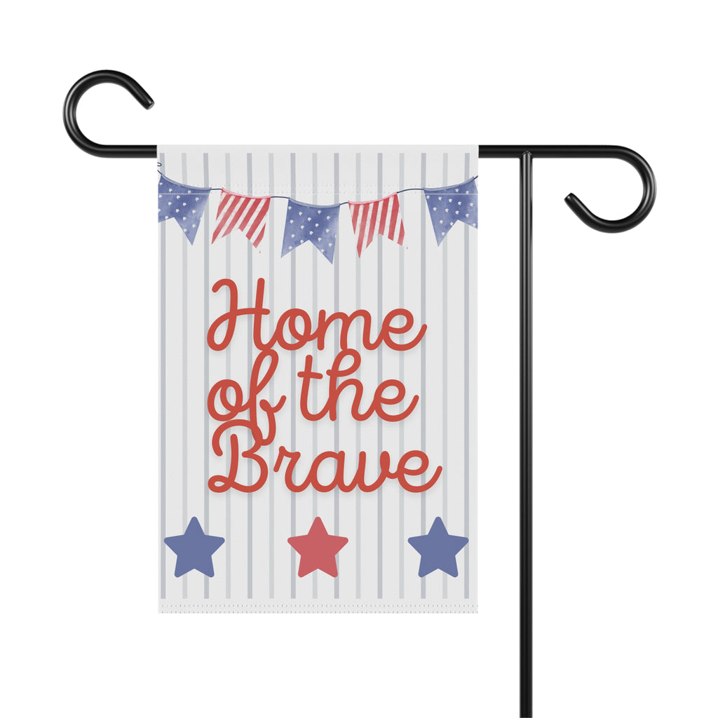 Garden Flag - "Home of the Brave" Patriotic House Banner (4th of July, Memorial Day)