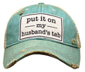 Put It On My Husband's Tab Women's Trucker Hat Baseball Cap