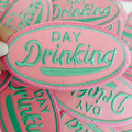 3.75" Day Drinking in Pink and Teal  -  Embroidered Hat Patch (Version 2): QTY 1