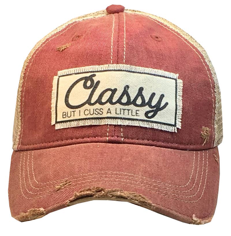 Classy But I Cuss A Little Distressed Trucker Cap
