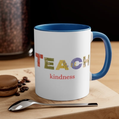 Teach Kindness Mug